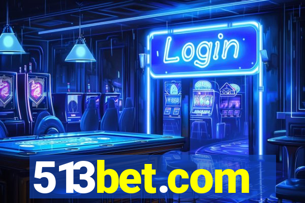 513bet.com