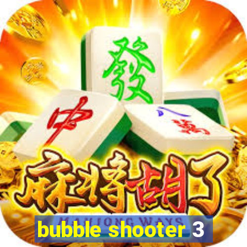 bubble shooter 3