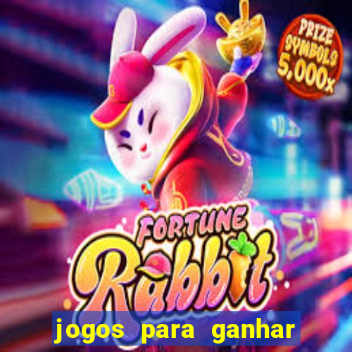 jogos para ganhar dinheiro de verdade grátis