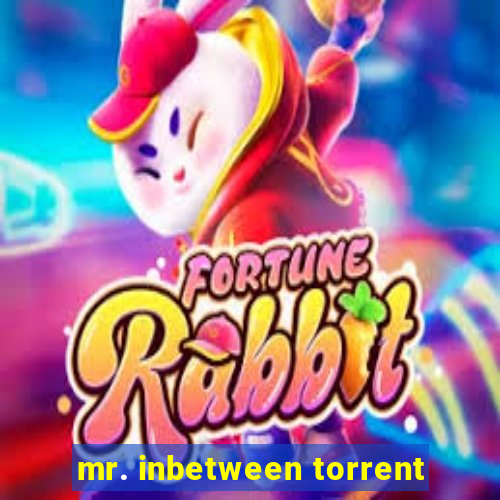 mr. inbetween torrent