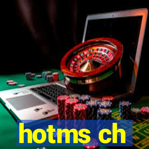 hotms ch