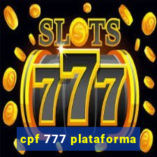 cpf 777 plataforma