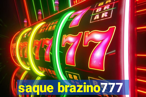 saque brazino777