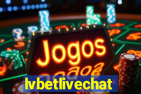 lvbetlivechat