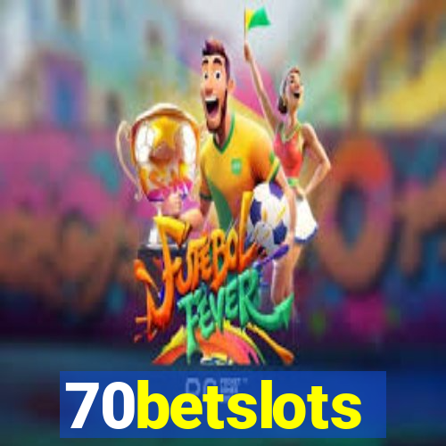 70betslots