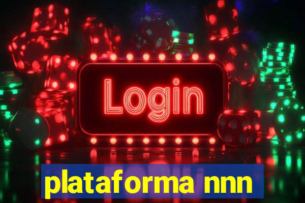 plataforma nnn