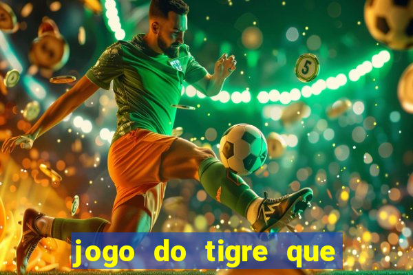 jogo do tigre que dao bonus no cadastro