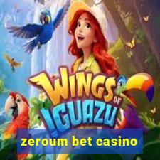 zeroum bet casino