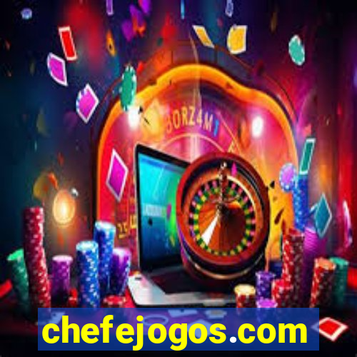 chefejogos.com