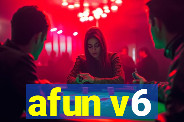 afun v6