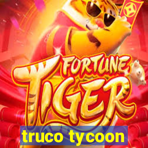 truco tycoon