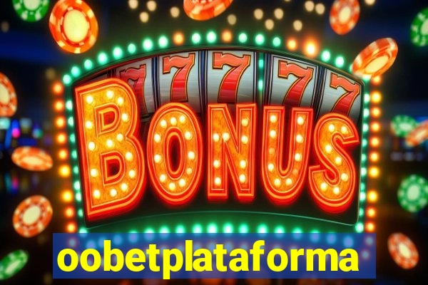 oobetplataforma