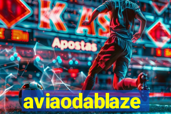 aviaodablaze