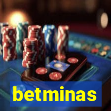 betminas