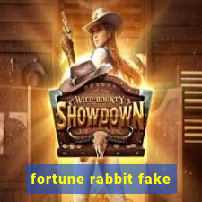 fortune rabbit fake