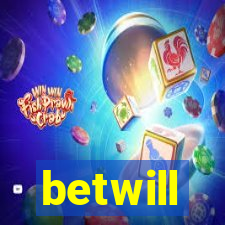 betwill