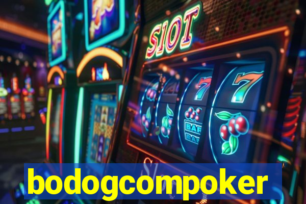 bodogcompoker