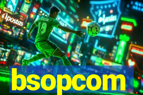 bsopcom