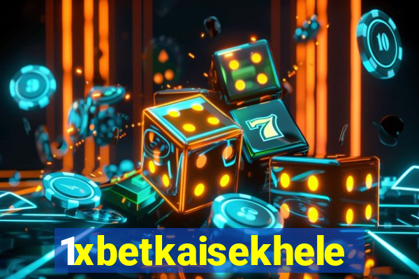 1xbetkaisekhele