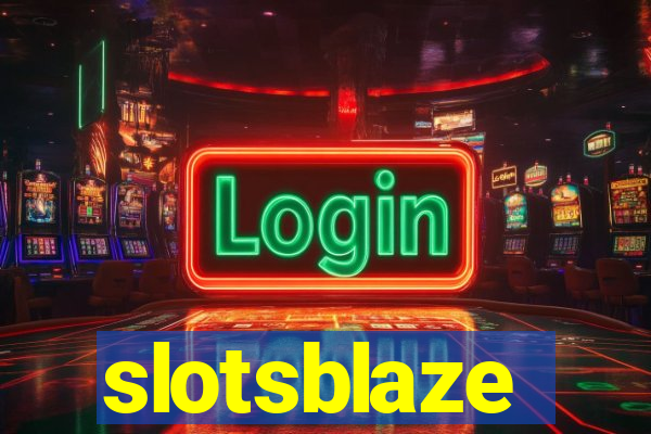 slotsblaze