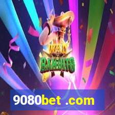 9080bet .com