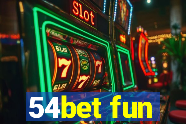 54bet fun