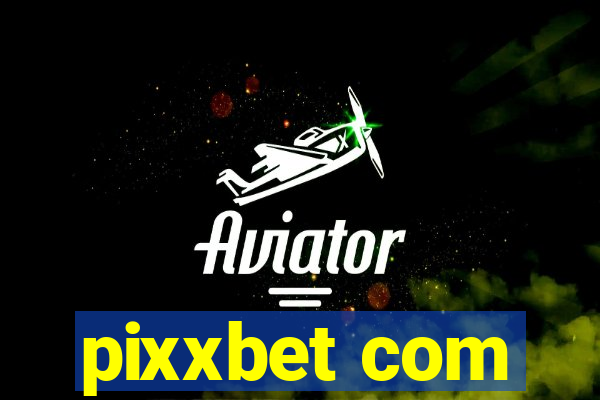 pixxbet com