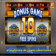 plataforma de jogos americana