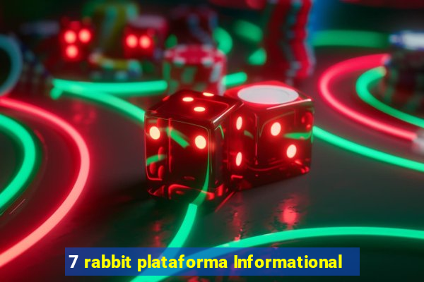 7 rabbit plataforma Informational