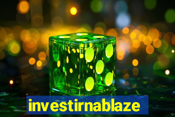 investirnablaze