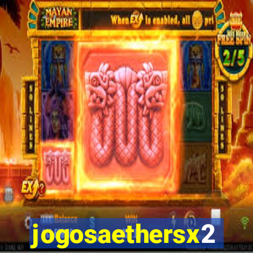 jogosaethersx2