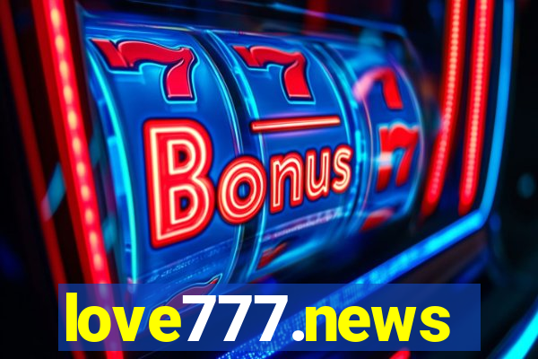 love777.news