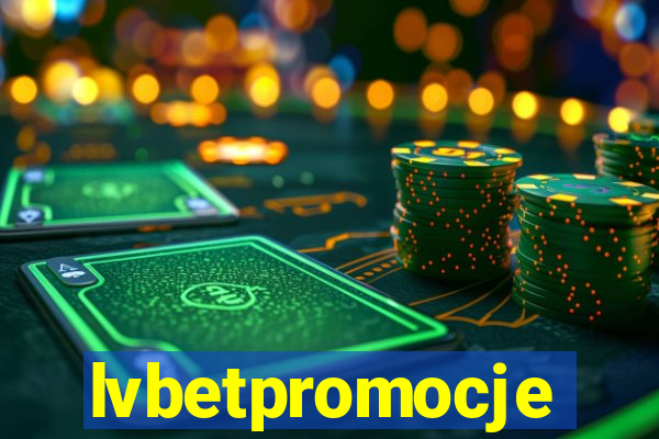 lvbetpromocje