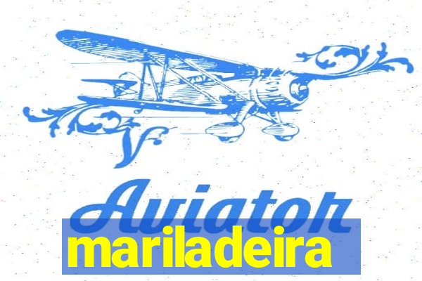 mariladeira