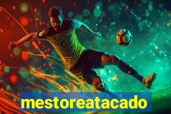 mestoreatacado