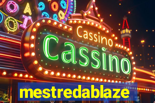 mestredablaze