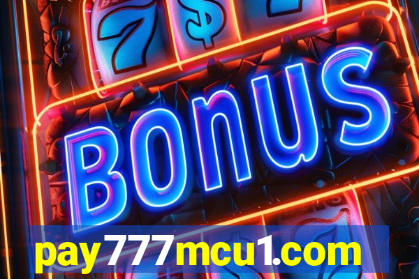 pay777mcu1.com