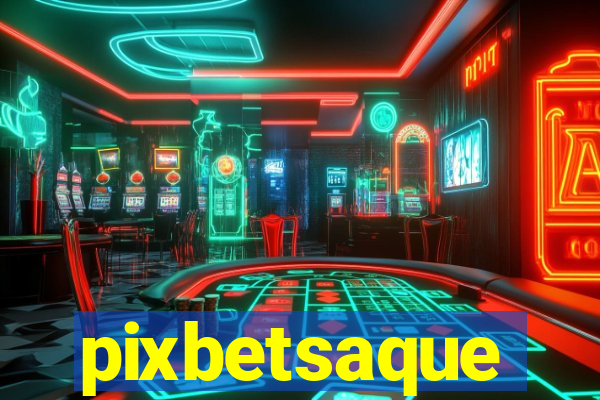 pixbetsaque