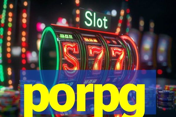 porpg