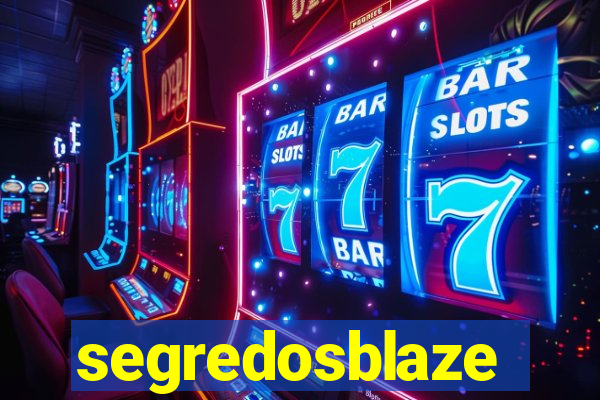 segredosblaze