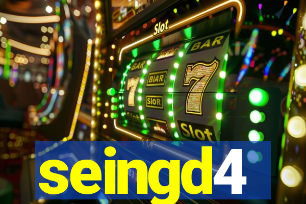 seingd4