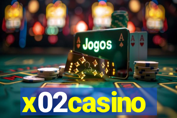 x02casino